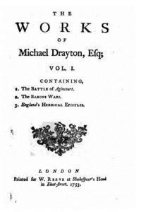 bokomslag The Works of Michael Drayton, Esq