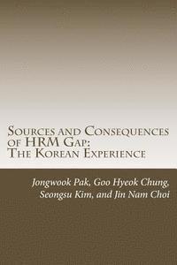 bokomslag Sources and Consequences of HRM Gap: The Korean Experience
