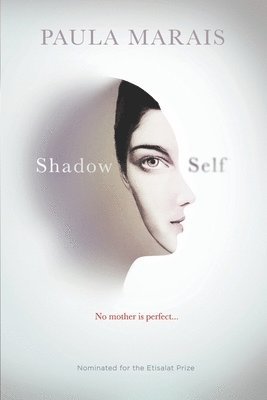 Shadow Self: No Mother Is Perfect 1