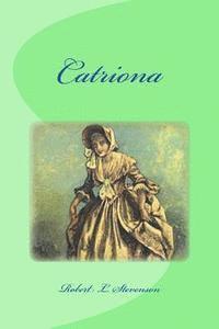 Robert Louis Stevenson, Edinson Saguez - Catriona, Häftad