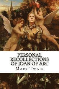 Personal Recollections of Joan of Arc 1