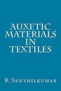 Auxetic Materials in Textiles 1