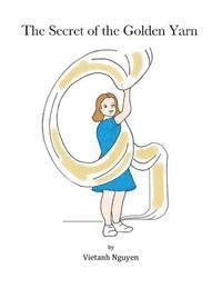 bokomslag The Secret of the Golden Yarn