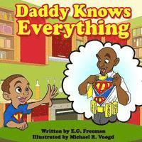 Daddy Knows Everything 1