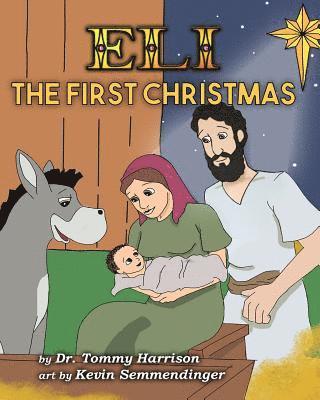 bokomslag Eli: The First Christmas