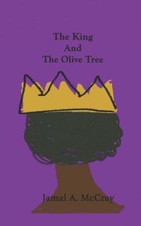 bokomslag King And The Olive Tree