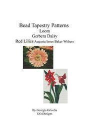 bokomslag Bead Tapestry Patterns loom Gerbera Daisy Red Lilies