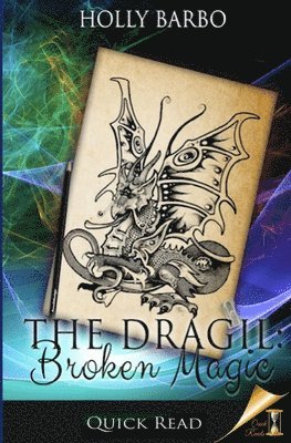 bokomslag The Dragil: Broken Magic