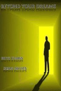 Rhys Evans Dean Davies - Beyond your dreams, Häftad