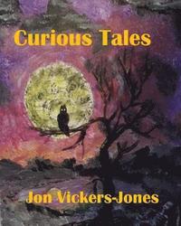 bokomslag Curious Tales