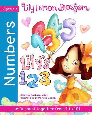 bokomslag Lily Lemon Blossom Lily's 123 A Counting Book: Learn to Count from One to Ten