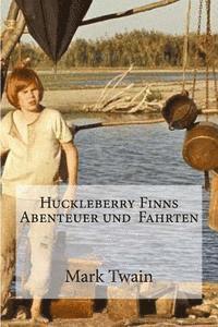 bokomslag Huckleberry Finns Abenteuer und Fahrten