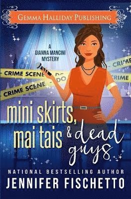 Miniskirts, Mai Tais & Dead Guys 1