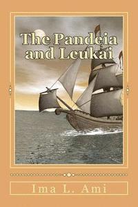 The Pandeia and Leukai 1