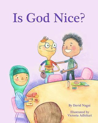 David Nagai - Is God Nice?, Häftad
