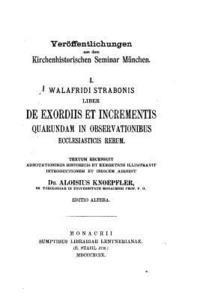 Alois Knöpfler - Walafridi Strabonis liber De exordiis et incrementis, Häftad