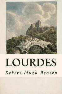 Robert Hugh Benson - Lourdes, Häftad