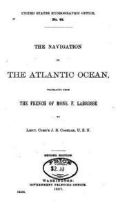 bokomslag The Navigation of the Atlantic Ocean