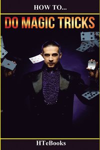 bokomslag How To Do Magic Tricks
