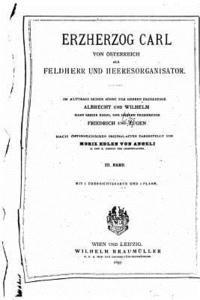 bokomslag Erzherzog Carl von Österreich als Feldherr und Heeresorganisator