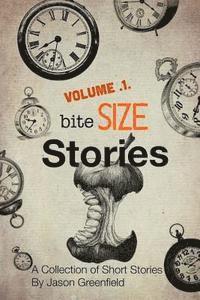 bokomslag Bite Size Stories Volume One