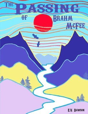 The Passing of Brahm McFee 1