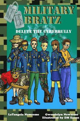 bokomslag Military Bratz: Delete the "Cyberbully"