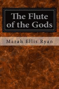 The Flute of the Gods 1