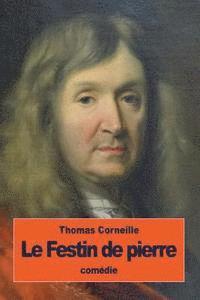 Thomas Corneille - Le Festin de pierre, Häftad