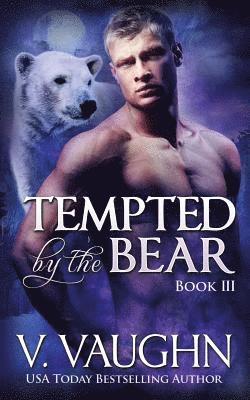 bokomslag Tempted by the Bear - Book 3: BBW Werebear Shifter Romance