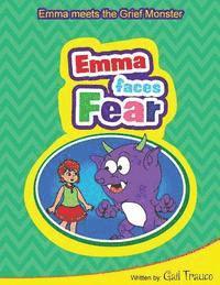 bokomslag Emma faces Fear