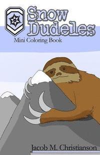 bokomslag Snow Dudeles: Mini Coloring Book