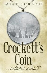 bokomslag Crockett's Coin: A Historical Novel