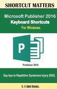 Microsoft Publisher 2016 Keyboard Shortcuts For Windows 1