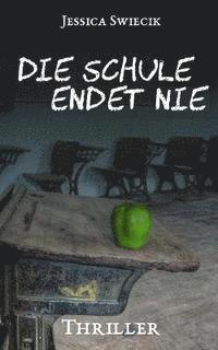 bokomslag Die Schule endet nie