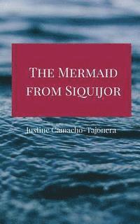 bokomslag The Mermaid from Siquijor