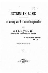 bokomslag Petrus En Rome, Een Vertoog Voor Roomsche Landgenooten