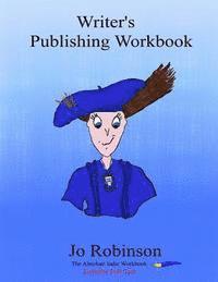 bokomslag Writer's Publishing Workbook: The Absolute Indie Workbook