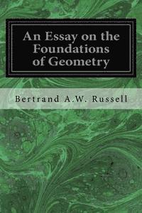 bokomslag An Essay on the Foundations of Geometry