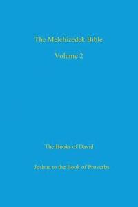 bokomslag The Melchizedek Bible, Volume 2: The Books of David