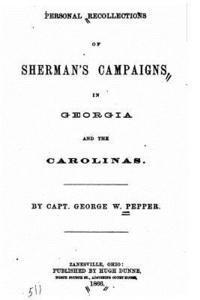 Personal Recollections of Sherman's Campaigns 1