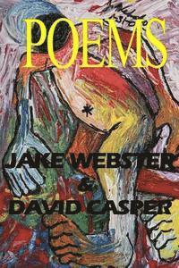 David Casper, Jake Webster - Jake Webster / David Casper: Poems, Häftad