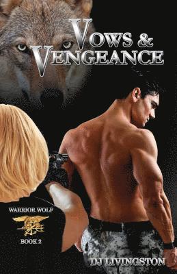 bokomslag Warrior Wolf: Vows and Vengeance