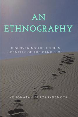 An Ethnography: Discovering the Hidden Identity of the Banilejos 1