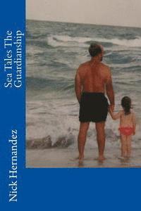 Sea Tales The Guardianship 1