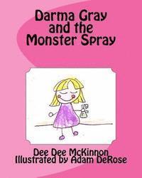 bokomslag Darma Gray and the Monster Spray