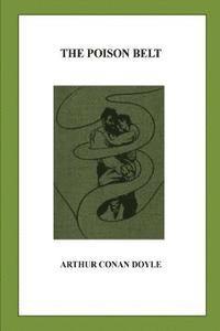 Arthur Conan Doyle - The Poison Belt, Häftad