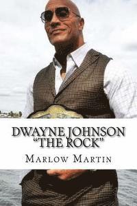 Marlow Jermaine Martin - Dwayne Johnson "The Rock": Still The People Champion, Häftad