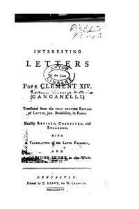 bokomslag Interesting letters of the late Pope Clement XIV