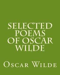 bokomslag Selected Poems Of Oscar Wilde